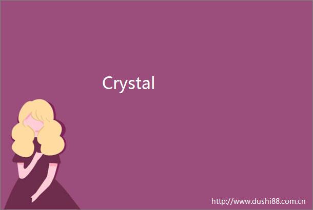Crystal