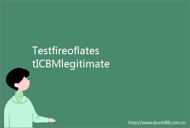 TestfireoflatestICBMlegitimateexerciseofsovereignrighttoselfdefenceDPRKForeignMinistry