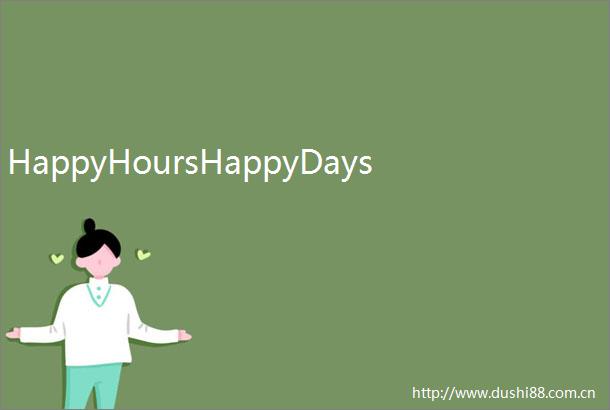 HappyHoursHappyDays