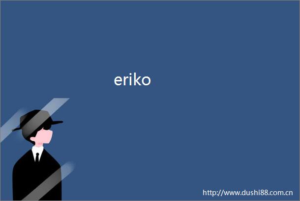 eriko