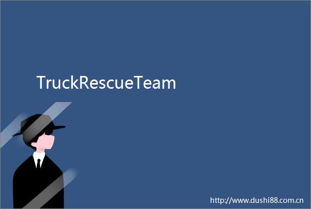 TruckRescueTeam