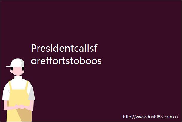 Presidentcallsforeffortstoboostmarinecapabilities