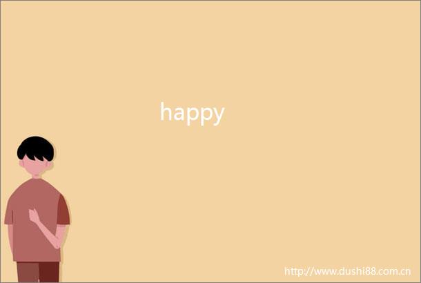 happy