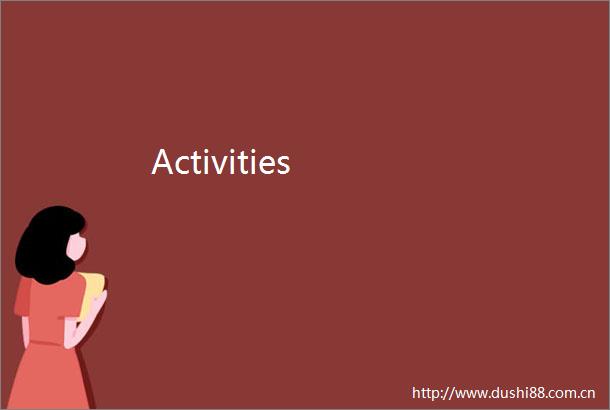 Activities