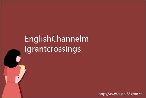 EnglishChannelmigrantcrossingshitrecordhigh